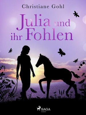 cover image of Julia und ihr Fohlen